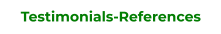 Testimonials-References
